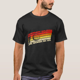 T-shirt Les Golfeurs Légendaires Nés Sont En 1976 46E Vint