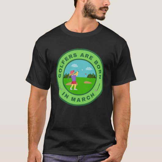 T-shirt Les golfeurs sont nés en mars design alternatif (Devant)