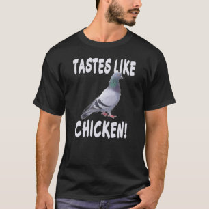 T-shirt Les goûts aiment le poulet