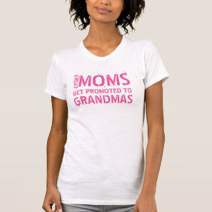 T-SHIRT LES GRANDES MAMANS OBTIENNENT FAVORISÉES AUX