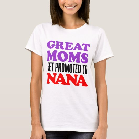 T-shirt Les grandes mamans ont promu Nana (Devant)