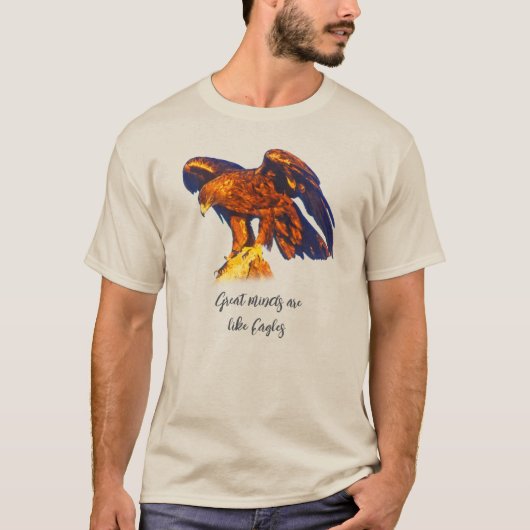 T-shirt Les Grands Esprits Sont Comme Des Aigles | Base ma (Devant)