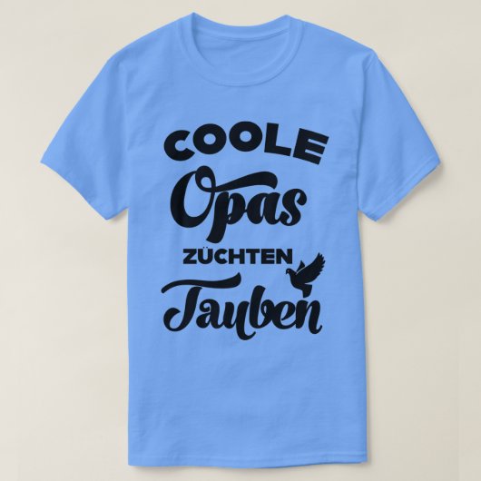 T-shirt Les grands-pas cool élèvent pigeons pigeons passio (Design devant)