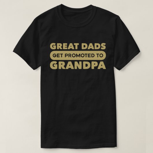 T-shirt Les Grands Pères Sont Promus À Grand-Père (Design devant)