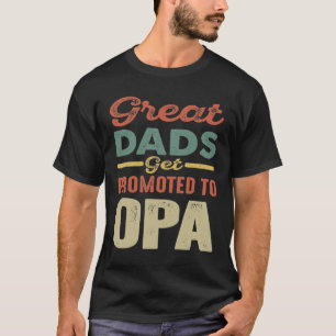 T-shirt Les Grands Pères Sont Promus Aux Cadeaux Opa Homme