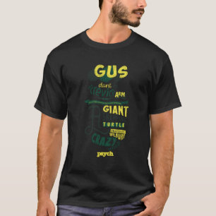 T-shirt Les Gus Psych Ne Sont Pas Cachés