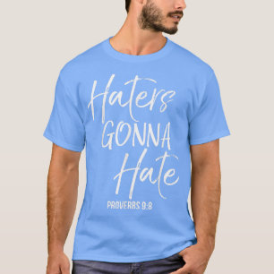 T-shirt Les haïrs vont haïr les proverbes 98 chrétiens Vin