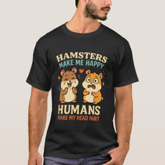 T-shirt Les hamsters me rendent heureux drôle hamster prop