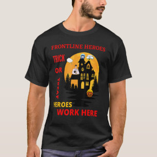 T-shirt Les Héros De Première Ligne Les Héros Tronqués Ou 