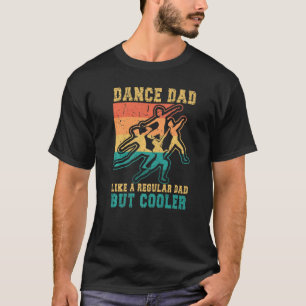 T-shirt Les Hommes Dansent Papa Comme Un Père Régulier Mai