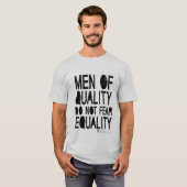T-shirt Les hommes de la qualité ne craignent pas (Devant entier)