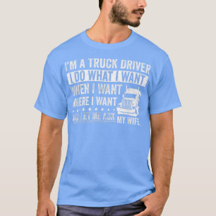 T-shirt Les hommes en détresse Je suis un conducteur de ca