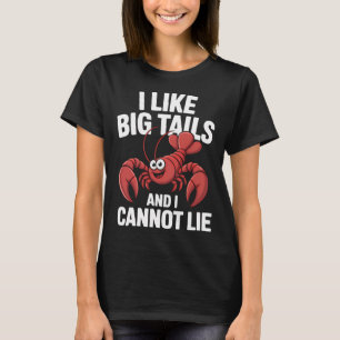 T-shirt Les hommes j'aime les grosses queues et je ne peux