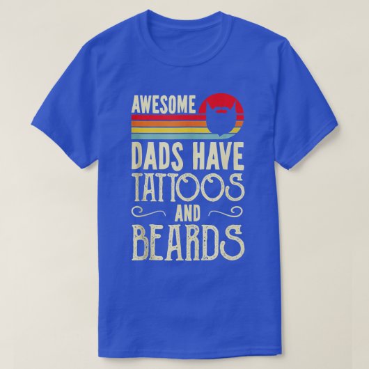 T-shirt Les Hommes Les Pères Fabuleux Ont Des Attoos Et De (Design devant)