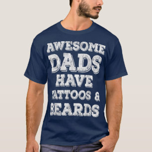 T-shirt Les Hommes Magnifiques Les Pères Ont Des Tatouages