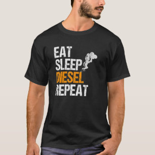 T-shirt Les Hommes Mangent Le Diesel De Sommeil Répéter I
