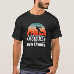 T-shirt Les Hommes Ne Sous-Estiment Jamais Un Vieux Homme