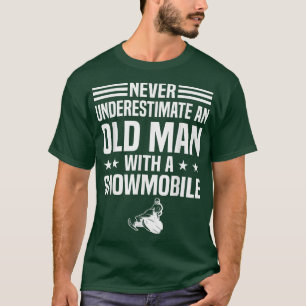 T-shirt Les Hommes Ne Sous-Estiment Jamais Un Vieux Homme