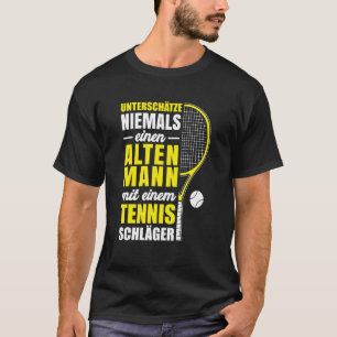 T-shirt Les Hommes Ne Sous-Estiment Jamais Une Raquette De