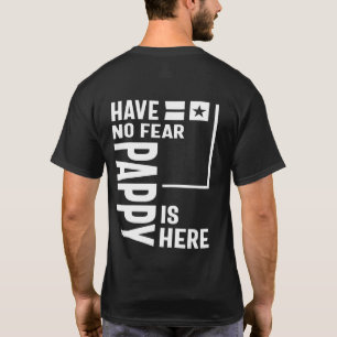 T-shirt Les Hommes N'Ont Pas Peur Pappy Est Ici Père Cadea