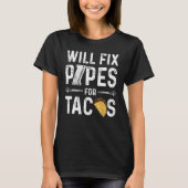 T-shirt Les Hommes Répareront Les Tubes Pour Tacos Cool Pl (Devant)