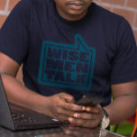 T-shirt "Les hommes sages parlent" hommes citent un t-shir<br><div class="desc">Parfois, la chose la plus difficile dans les sentiments est de les partager avec les autres. Certains hommes trouvent cela particulièrement difficile. Partagez vos sentiments vous aide à vous rapprocher des personnes qui vous tiennent à coeur et qui s'intéresse à vous en plus il soulage votre stress et votre tension....</div>