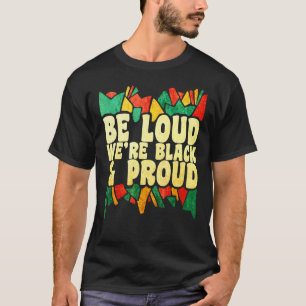 T-shirt Les Hommes Soient Forts Étaient Noirs Et Fier Afro