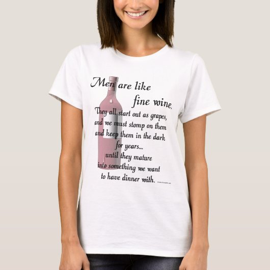 T-shirt Les hommes sont comme le vin fin (Devant)