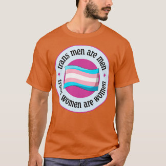 T-shirt Les hommes trans sont des hommes Les femmes trans