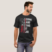 T-shirt Les Hommes Viennent Le Prendre Joe Gun Rights Ar-1 (Devant entier)