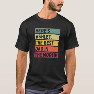T-shirt Les Hommes Voici Ashley Le meilleur papa du monde