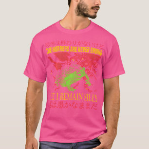 T-shirt Les Horreurs Ne Se Terminent Jamais Et Je Reste Si