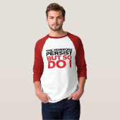 T-shirt "Les horreurs persistent" (Devant entier)