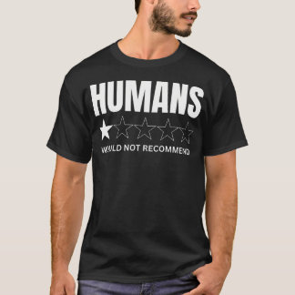 T-shirt Les humains ne recommandent pas l'humanité suréval