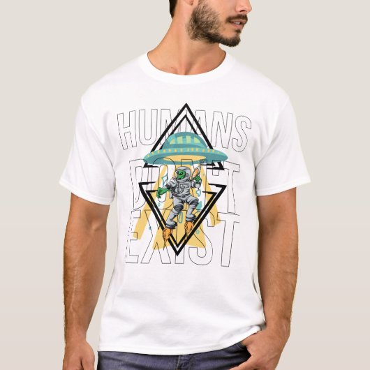 T-shirt Les humains n'existent pas Funny Geek Ufo Alien Gr (Devant)