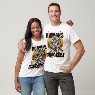 T-shirt Les humains n'existent pas marrant alien Vintage