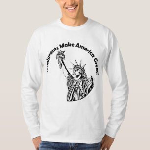 T-shirt Les immigrés font de l'Amérique une grande puissan