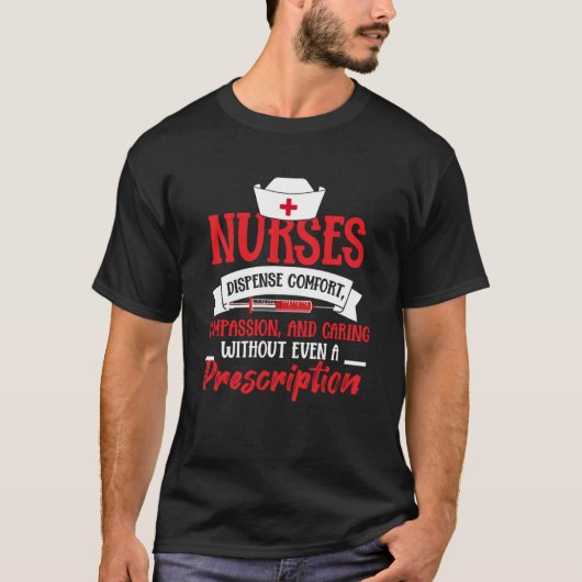 T-shirt Les Infirmières Dispense Confort Compassion Et Soi (Devant)