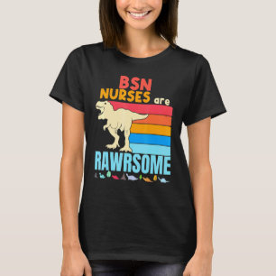 T-shirt Les Infirmières Du Bsn Sont Un Dinosaure Magnifiqu