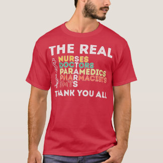 T-shirt Les infirmières sont des héros Les médecins sont d
