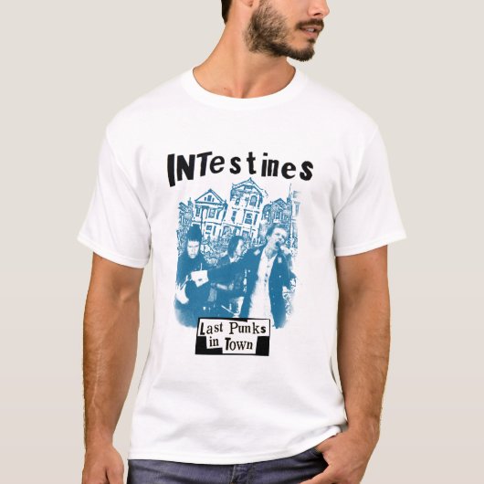 T-shirt Les intestins durent des punks en ville (Devant)