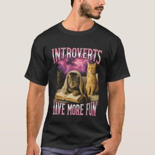 T-shirt Les introvertis s'amusent plus drôle chat contrefa