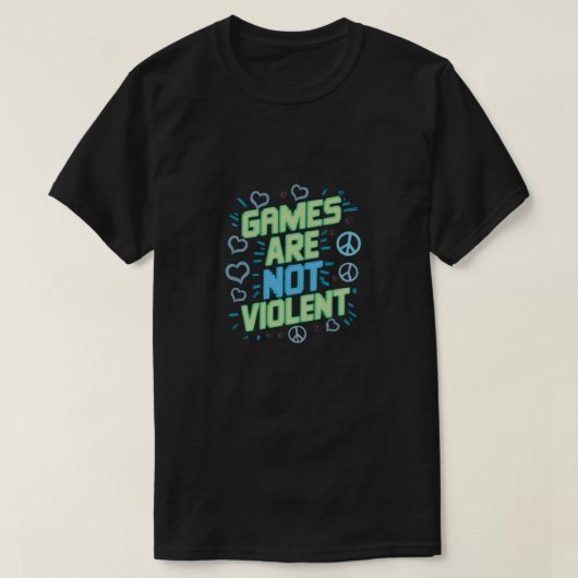 T-shirt Les jeux ne sont pas violents (Design devant)