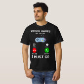T-shirt Les Jeux Vidéo Appelent Et Je Dois Aller Gaming Dr (Devant entier)