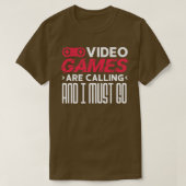T-shirt Les Jeux Vidéo Appelent Et Je Dois Y Aller (Design devant)