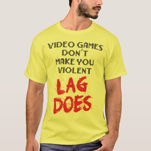 T-shirt Les jeux vidéo ne vous rendent pas violents. Le (Devant)