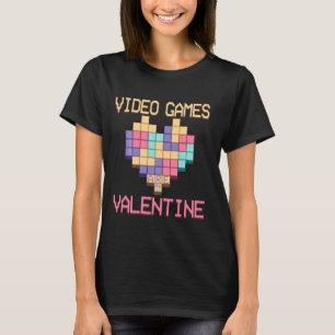 T-shirt Les Jeux Vidéo Sont Ma Saint Valentin Funny Valent