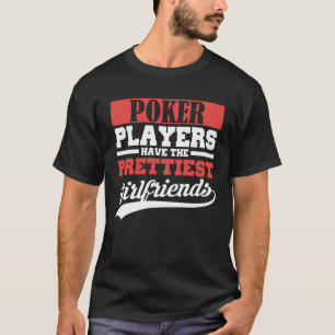 T-shirt Les joueurs de poker ont les plus belles petites a