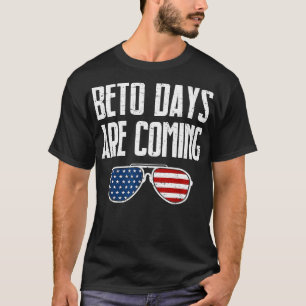 T-shirt Les Jours Beto arrivent Sénateur Cool du Texas Sta