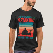 T-shirt Les kayaks et les chiens me comptent dans (Devant)